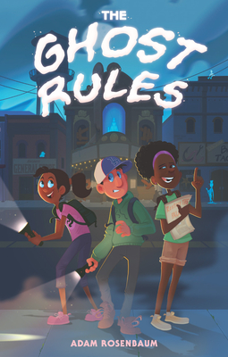 The Ghost Rules - Adam Rosenbaum