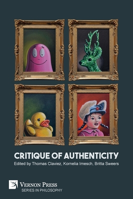 Critique of Authenticity - Thomas Claviez