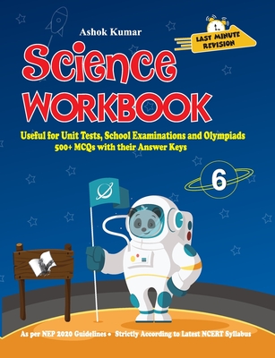 Science Workbook Class 6 - Ashok Kumar