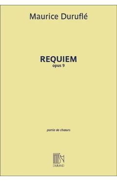 Coperta cărții 'Requiem, Op. 9: Choral/Vocal Score - Maurice Durufle'