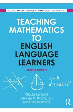 Coperta cărții 'Teaching Mathematics to English Language Learners - Gladis Kersaint'