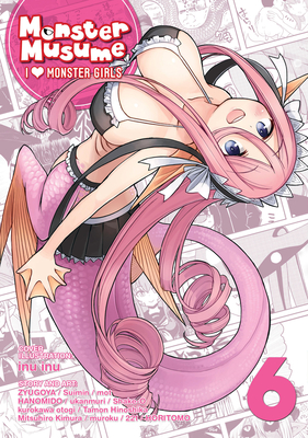 Coperta cărții 'Monster Musume: I Heart Monster Girls Vol. 6 -'