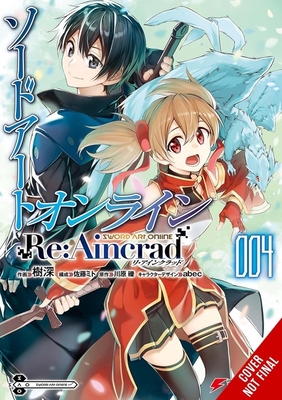 Sword Art Online RE: Aincrad, Vol. 4 (Manga) - Reki Kawahara