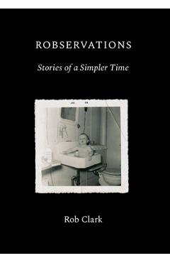 Coperta cărții 'Robservations - Robert Clark'