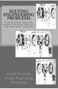 Coperta cărții 'Solving Engineering Problems - Carl F. Zorowski'