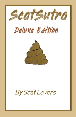 ScatSutra Deluxe Edition - Scat Lovers
