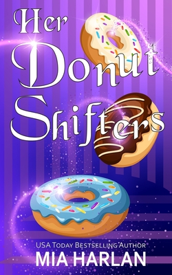 Her Donut Shifters: A Spicy Romcom - Moon Dust Library