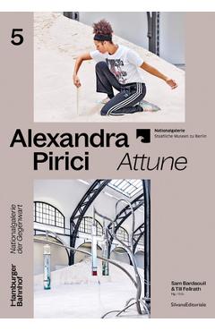 Poza produsului Alexandra Pirici: Attune - Alexandra Pirici