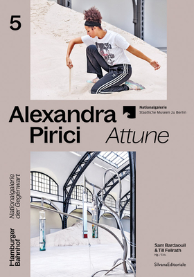 Alexandra Pirici: Attune - Alexandra Pirici