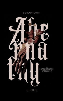 Abernathy: A Frankenstein Retelling -
