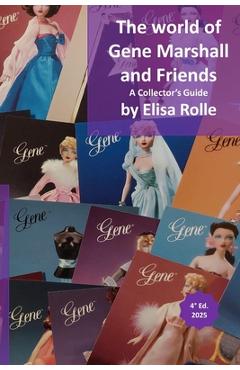 Poza produsului The world of Gene Marshall and Friends: A Collector's Guide - Elisa Rolle
