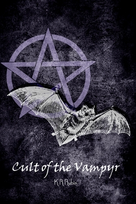Cult of the Vampyr - K. R. Rubin