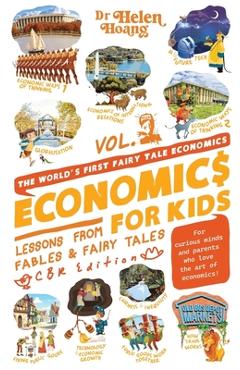 Poza produsului Economics for Kids Volume 2: Lesson from Fables & Fairy Tales - Helen Hoang