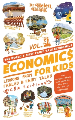 Economics for Kids Volume 2: Lesson from Fables & Fairy Tales - Helen Hoang