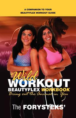 Wild Workout Beautyflex Workbook - 