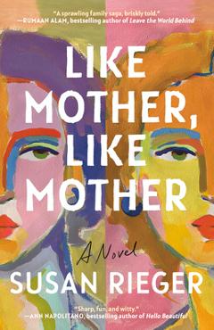 Poza produsului Like Mother, Like Mother - Susan Rieger