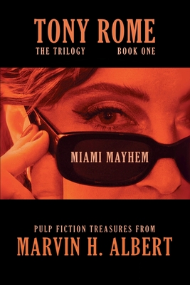 Coperta cărții 'Miami Mayhem - Marvin H. Albert'