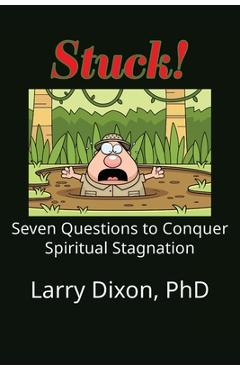 Coperta cărții 'Stuck! - Larry Dixon'
