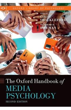 Poza produsului The Oxford Handbook of Media Psychology - Karen E. Shackleford