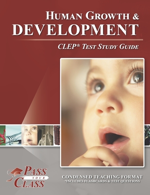 Human Growth and Development CLEP Test Study Guide -