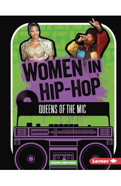 Coperta cărții 'Women in Hip-Hop: Queens of the MIC - Crown Shepherd'