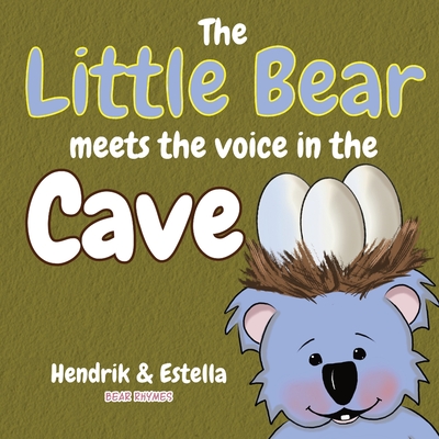 Bear Rhymes - The Little Bear meets the voice in the cave - Hendrik Maarten