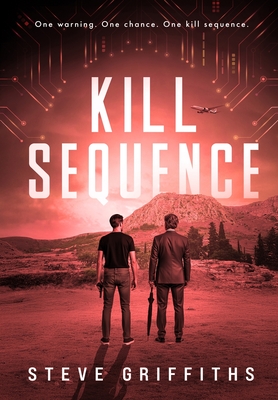 Kill Sequence: Vengeance Has Evolved - Steve Griffiths