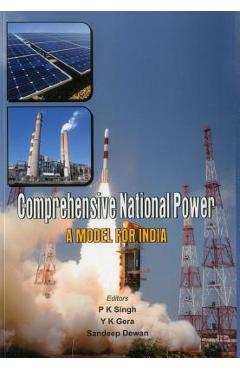 Coperta cărții 'Comprehensive National Power: A Model for India - P. K. Singh'