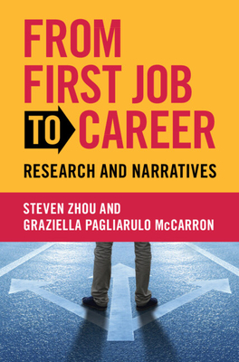 Coperta cărții 'From First Job to Career - Steven Zhou'