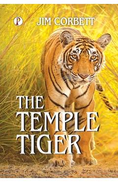 Poza produsului The Temple Tiger - Jim Corbett