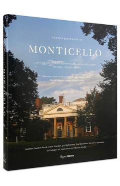 Poza produsului Thomas Jefferson at Monticello: Architecture, Landscape, Collections, Books, Food, Wine - Leslie Greene Bowman