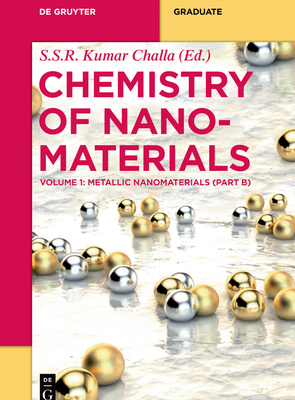 Metallic Nanomaterials (Part B) - S. S. R. Kumar Challa