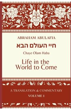 Poza produsului Sefer Chaye Olam Haba: Life in the World to Come - Jason Bright