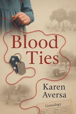 Blood Ties - Karen Aversa