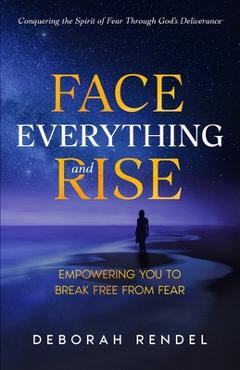 Coperta cărții 'Face Everything And Rise - Kendrah Buck'