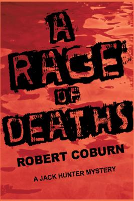 A Rage of Deaths - Robert Coburn