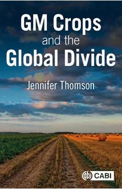 Coperta cărții 'GM Crops and the Global Divide - Jennifer Thomson'