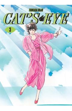 Coperta cărții 'Cat's Eye Omnibus Volume 3: (Manga) Volume 3 - Tsukasa Hojo'