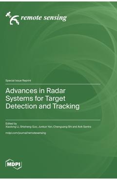 Advances in Radar Systems for Target Detection and Tracking