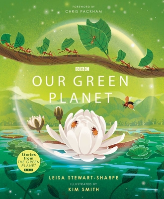 Our Green Planet - Leisa Stewart-sharpe