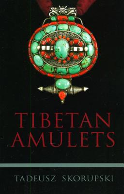 Tibetan Amulets - Tadeusz Skorupski