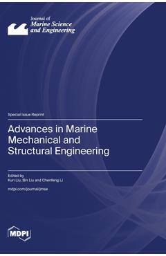 Coperta cărții 'Advances in Marine Mechanical and Structural Engineering - Kun Liu'
