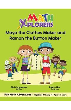 Coperta cărții 'Maya the Clothes Maker and Ramon the Button Maker - Gigi Carunungan'