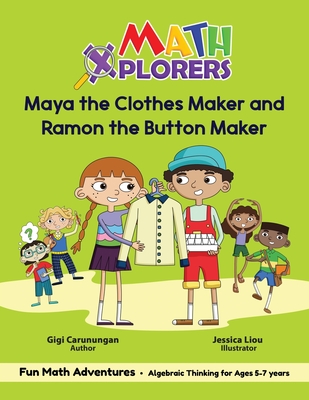 Maya the Clothes Maker and Ramon the Button Maker - Gigi Carunungan