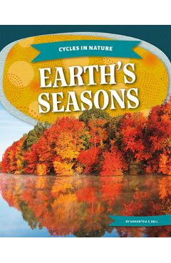 Coperta cărții 'Earth's Seasons - Samantha S. Bell'