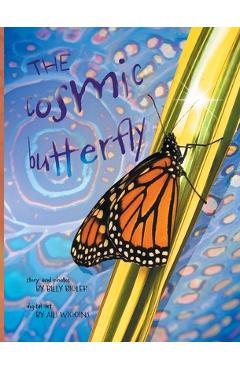 Poza produsului The Cosmic Butterfly - Billy Bigler