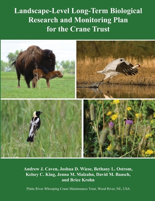 Landscape-Level Long-Term Biological Research and Monitoring Plan for the Crane Trust - Andrew Caven