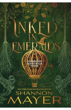 Poza produsului Inked in Emeralds - Shannon Mayer