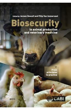 Poza produsului Biosecurity in Animal Production and Veterinary Medicine: From Principles to Practice - Jeroen Dewulf