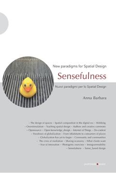 Coperta cărții 'Sensefulness: New paradigms for Spatial Design - Anna Barbara'